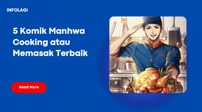 Read more about the article 5 Komik Manhwa Cooking atau Memasak Terbaik Sepanjang Masa