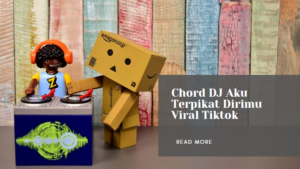Read more about the article Chord Lagu Aku Terpikat Dirimu Taufik Akmal Viral di Tiktok