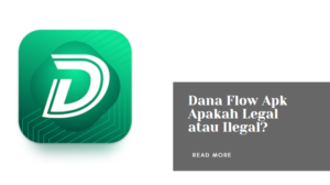 Read more about the article Dana Flow Legal atau Ilegal? Cek Review dan Penjelasannya Disini