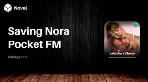 Read more about the article Saving Nora Pocket FM Full Episode: An Exciting Adventure Awaits