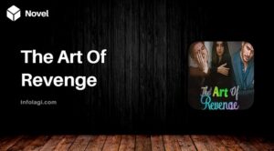 Read more about the article The Art Of Revenge Novel by MK20 Gab: An Enthralling Exploration of Betrayal and Redemption