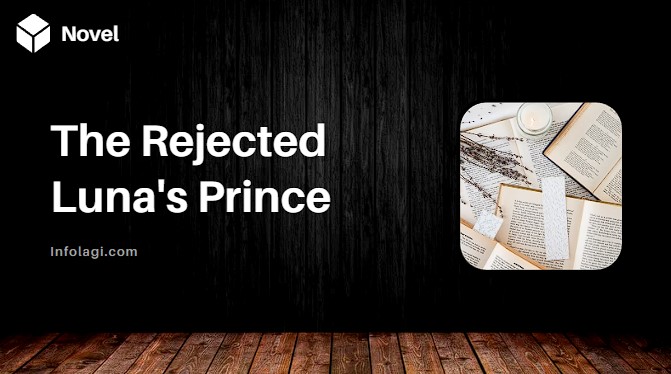 Read more about the article The Rejected Luna’s Prince Novel PDF by Aurora Archer: A Review on a Riveting Romance Novel