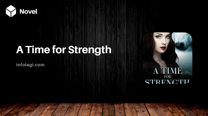 A Time for Strength Novel PDF Free Download by Neener Beener, The Tale of Sin and Redemption in a Mythical World