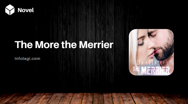 Read more about the article The More the Merrier Novel PDF by Sophie Peters Full Chapter, Unraveling The Mystery of Love and Identity