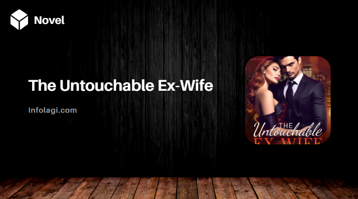 Read more about the article The Untouchable Ex-Wife Novel PDF Free Download by Mizuki Sei, A Glimpse into Modern Love and Betrayal